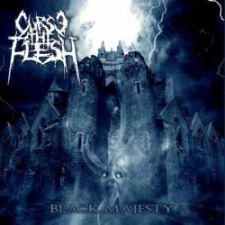 Curse The Flesh : Black Majesty
